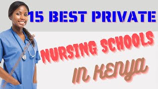 Best Accredited Private Nursing Schools in Kenya [upl. by Allys]