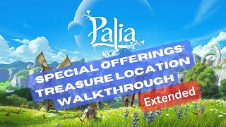 Palia quotSpecial Offeringsquot Walkthrough  Finding all 7 Treasure Locations Extended [upl. by O'Conner507]