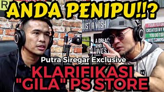 KLARIFIKASI EDAN PENIPUAN PUTRA SIREGAR PS STORE [upl. by Adnamar]