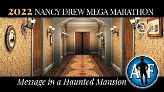 2022 Marathon  Nancy Drew 3 Message in a Haunted Mansion [upl. by Ataliah205]