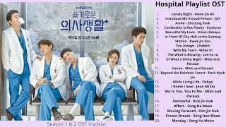 Full OST Season 1 amp 2 Hospital Playlist OST 41 Songs [upl. by Nada]