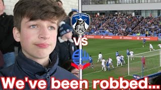 OLDHAM ATHLETIC vs BOLTON  VLOG  Weve been robbed [upl. by Nhguahs]