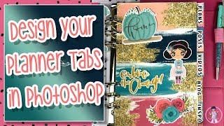 How To Design Your Planner Tabs with Photoshop Mommy Lhey Digital Files [upl. by Eilujna359]