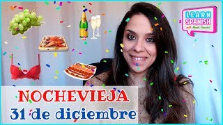 CULTURA Nochevieja 31 de diciembre TRADICIONES  Aprender español [upl. by Yelir]