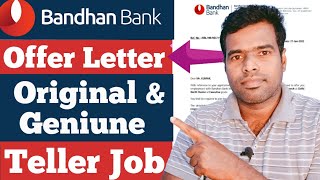 Bandhan Bank OriginalGenuine Offer Letter  बंधन बैंक का ऑफर लेटर देखो EmploymentGuruji [upl. by Lairea]