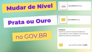 Como Aumentar o Nível da Conta GOV BR para Prata ou Ouro [upl. by Nereids261]