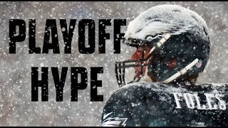 Philadelphia Eagles Playoff Hype [upl. by Aoket]