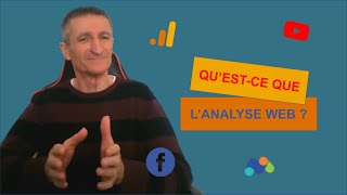 Questce que lanalyse Web [upl. by Furnary]