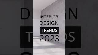 Interior Design Trends 2023 [upl. by Lhadnek765]