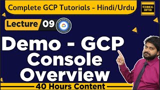 DemoGCP Console Overview in HindiUrdu  Lec09  GCPACE Tutorials  GCPPCA Complete Tutorials [upl. by Bodrogi583]