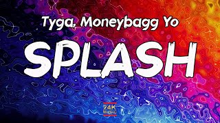 Tyga amp Moneybagg Yo  Splash Lyrics [upl. by Myrta]