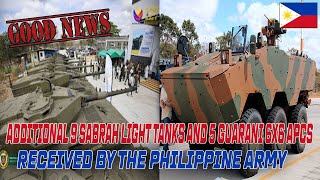 ADDITIONAL 9 SABRAH LIGHT TANKS AND 5 GUARANI 6X6 APCS RECEIVED BY THE PHILIPPINE ARMY [upl. by Illah]