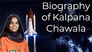 Biography of Kalpana Chawala कल्पना चावला की जीवनी First Indian woman in space [upl. by Adoh]