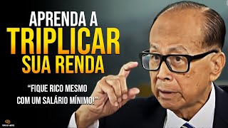 APRENDA A TRIPLICAR O SEU SALÁRIO RÁPIDO E FÁCIL COM ESSES 8 HÁBITOS  Li KaShing Dublado [upl. by Noed]