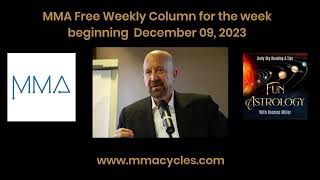 MMA Free Weekly Column for the week beginning December 11 2023 Hosted by Fun Astrology podcast [upl. by Rahas]