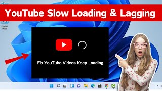 Fixed YouTube Slow Loading amp Lagging Windows 11  YouTube Loading Very Slow On Google Chrome [upl. by Edvard]