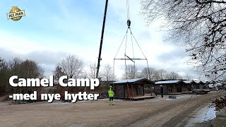 Nye hytter på Camel Camp [upl. by Acirrehs]