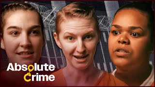 Meet Americas Most Dangerous Female Inmates  Prison Girls Complete Season 1  Absolute Crime [upl. by Sharity]