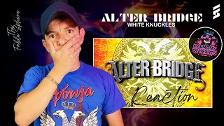 THIS IS A MAD TRACK Alter Bridge  White Knuckles Reaction [upl. by Pool]