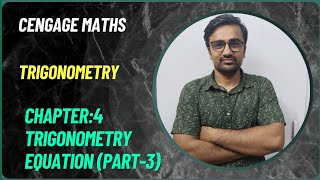 Cengage mathsChapter 4Trigonometry Equation part3 [upl. by Annahsor]