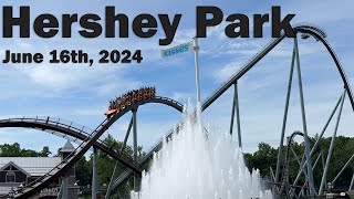 Hershey Park  Our first visit ever  June 16th 2024 [upl. by Alethea]