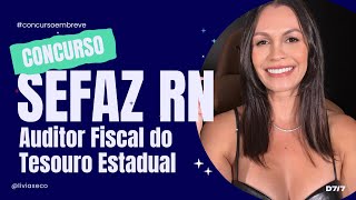 🔥 CONCURSO SEFAZ RN  50 vagas para Auditor Fiscal da Receita Estadual [upl. by Nussbaum]