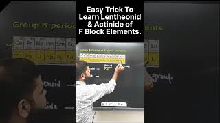 Trick to learn F block Elements easily  Lanthanides amp Actinides Trick shorts chemistry9th [upl. by Adolphe]