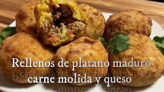 Rellenos de platano maduro carne moida y queso stuffed ripe plantain ground beef and cheese [upl. by Nivek]