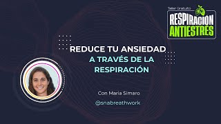 Reduce tu ansiedad a través de la respiración [upl. by Aynatahs]