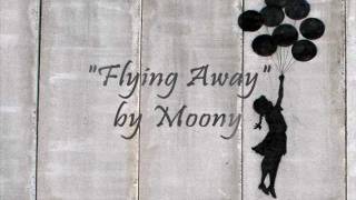 Flying Away  Moony [upl. by Maren203]