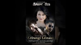 LEIRNAGI LEINAM  A MANIPURI FILM  ONLY ON MFDC APP [upl. by Jannel292]