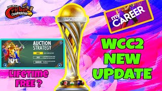 WCC2 New Update  Wcc2 World Cup 2023 Free   My Career  NPL 2023  I AM GAMER [upl. by Gwenore]