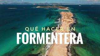 FORMENTERA ESPAÑA  el destino vacacional más deseado 🏖️ Guia de Formentera 4K 🏝️ [upl. by Gottuard]