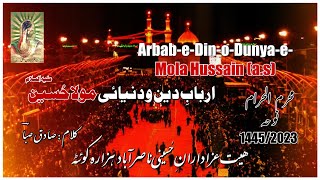 ArbabeDinoDunyaeMola Hussain as  NasirAbad Hazara  New Title Noha Muharram 20231445 [upl. by Onilatac]