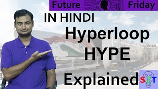 Hyperloop Explained In HINDI Future Friday [upl. by Seadon]