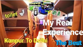 My Real Experience Intercity Smart Bus  Kanpur To Delhi By Bus इंटरसिटी स्मार्ट बस में सफर [upl. by Gurl]