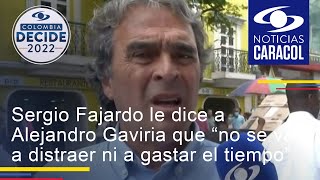 Sergio Fajardo le dice a Alejandro Gaviria que “no se va a distraer ni a gastar el tiempo” [upl. by Abdel792]