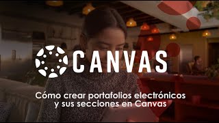 Tutorial Cómo crear portafolios electrónicos y sus secciones en Canvas [upl. by Erica905]