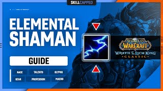 ELEMENTAL WOTLK GUIDE  Best Race Talents Glyphs Gear Professions amp Macros [upl. by Adnwahsat]