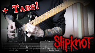 Slipknot  Butchers Hook Guitar Cover wSolo amp Tabs [upl. by Fernand]