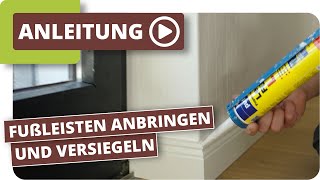 Fußleisten anbringen amp versiegeln [upl. by Vilberg388]