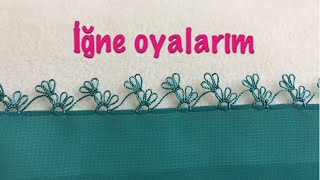 İğne oyası yeni başlayanlar için kolay modeliğne oyası yapımı [upl. by Ivers]