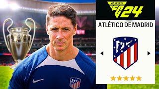 FERNANDO TORRES RECONSTRUYE al ATLETICO DE MADRID en FC24 [upl. by Harobed]