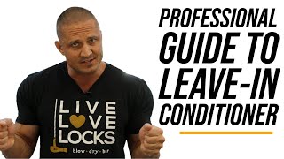 Professional Guide to Leave In Conditioner [upl. by Darrey436]