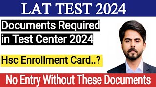 What is hsc Enrollment Card  What Documents Required in Lat Test Center 2024  Lat Test Center [upl. by Anirbed972]