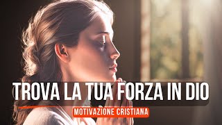 Non Temere Dio è il Tuo Rifugio e la Tua Forza  Motivazione Cristiana [upl. by Litman]