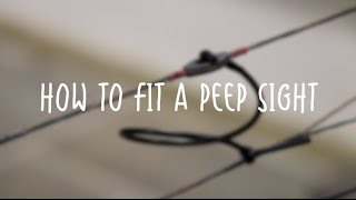 How to fit a peep sight  Compound Bow Setup [upl. by Swehttam739]