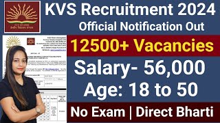 kvs recruitment 2024 apply now  KVS TEACHERS VACANCY 2024 notification pdf download [upl. by Belmonte385]