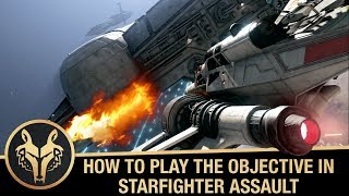 Starfighter Assault Tutorial tips and best Star Cards guide for playing the objective SWBF2 [upl. by Bachman]