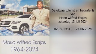 De uitvaartdienst en begrafenis van Mario Wilfred Esajas Zaterdag 13 juli 2024 [upl. by Bramwell]